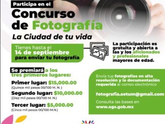 Lanza Municipio de Aguascalientes Convocatoria para Concurso de Fotografía "La Ciudad de Tu Vida"