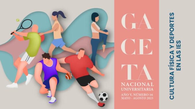 Gaceta Nacional Universitaria aborda la importancia del deporte en la formación integral de los jóvenes