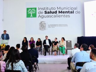 Más de 25 mil personas atendidas en el Primer Año del Instituto Municipal de Salud Mental de Aguascalientes