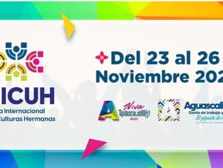 Más de 25 países participarán en la Segunda Feria Internacional de las Culturas hermanas en Aguascalientes