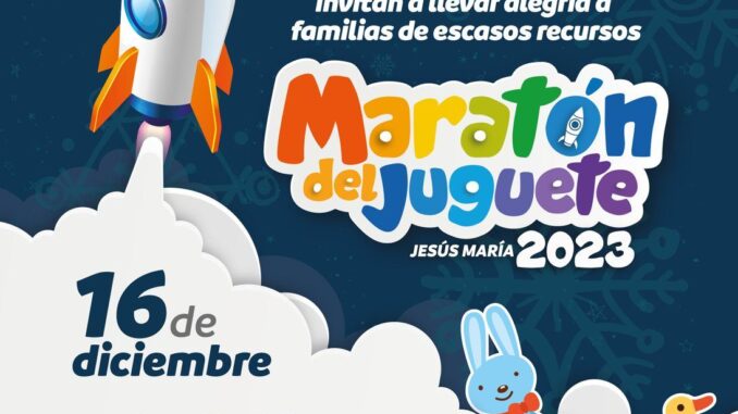 Invitan en Jesús María al Maratón del Juguete 2023