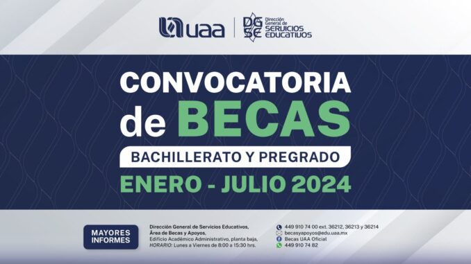 UAA mantiene abierta la convocatoria de becas para bachillerato y pregrado enero-julio 2024
