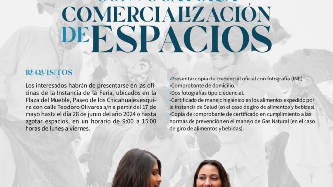 Se lanza la Convocatoria para la comercialización de espacios en la Feria de los Chicahuales 2024