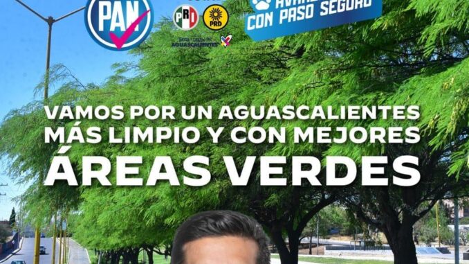 Aguascalientes + limpio y + verde por tu bienestar y el de tu familia