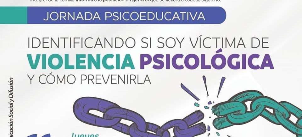 Jornada Psicoeducativa, “Identificando Sí Soy Víctima de Violencia Psicológica” en JM