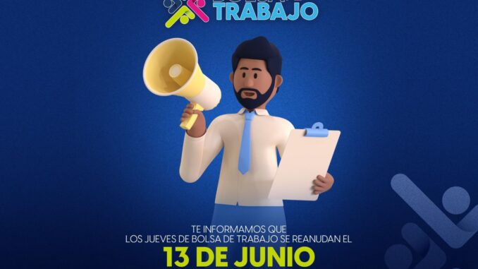 "Jueves de Bolsa de Trabajo" se reanudará el próximo 13 de junio