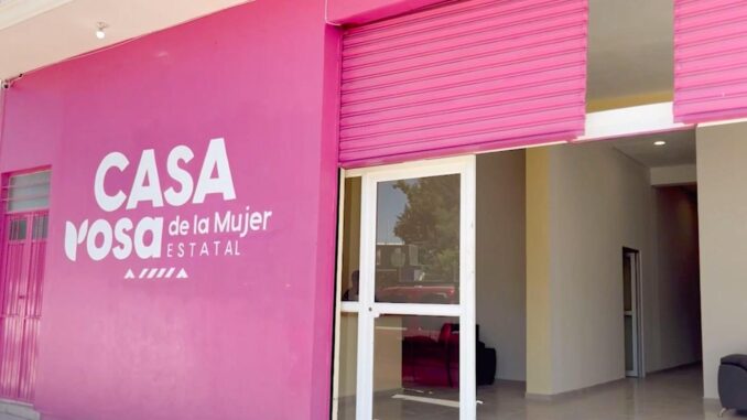 Casas Rosas, espacios de atención integral a las Mujeres