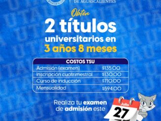 Grandes ventajas en Universidad Tecnológica de Aguascalientes