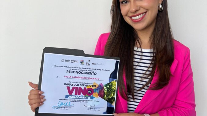 El Enoturismo en Aguascalientes se fortalece: capacitación y reconocimiento del vino local