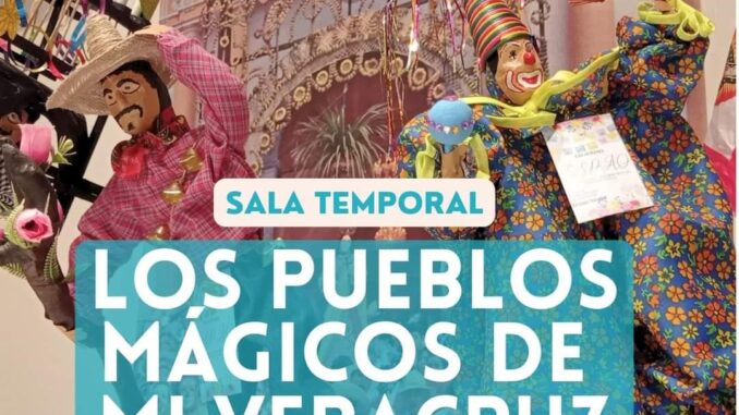 Visita la Sala Temporal ❞𝐋𝐨𝐬 𝐏𝐮𝐞𝐛𝐥𝐨𝐬 𝐌𝗮́𝐠𝐢𝐜𝐨𝐬 𝐝𝐞 𝗺𝗶 𝐕𝐞𝐫𝐚𝐜𝐫𝐮𝐳❞ en Calvillo