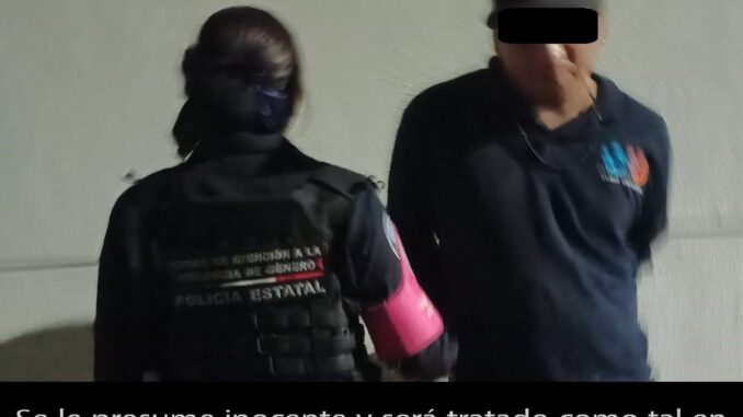 Policía Estatal detiene a persona por Violencia Familiar