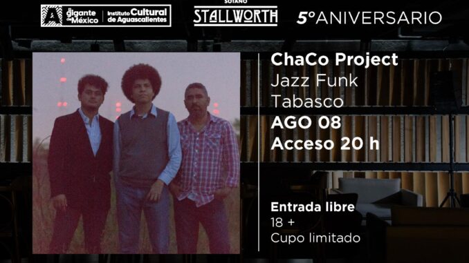 Chaco Project en el Sòtano Stallworth