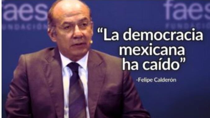 Felipe Calderón: El Estado cayó en manos del crimen organizado