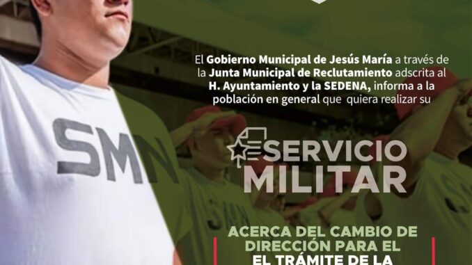 H. Ayuntamiento de Jesús María y SEDENA convocan a los jóvenes