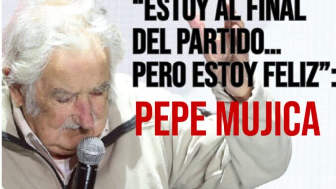 'Estoy peleando con la muerte… Hasta siempre, les doy mi corazón’: José Mujica