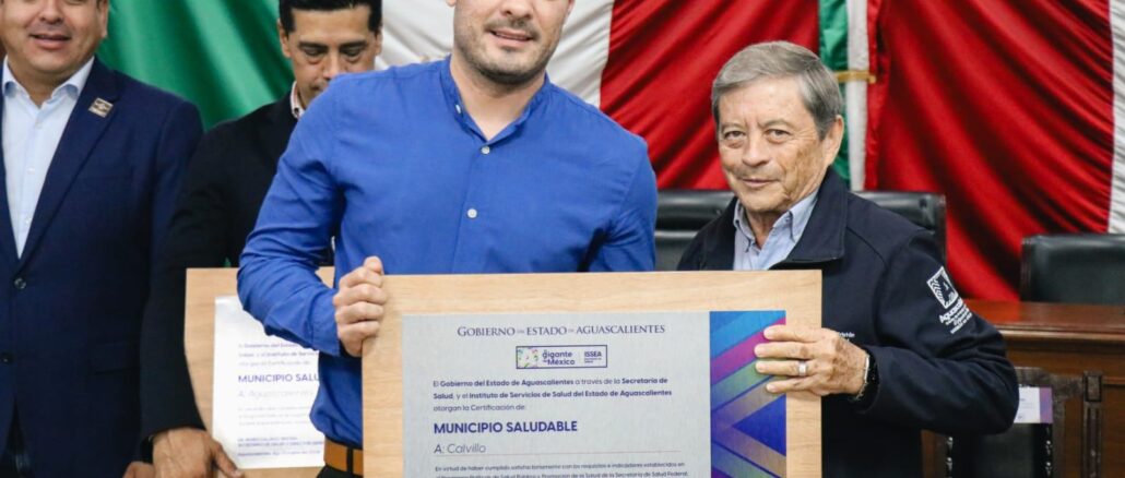 Calvillo recibió la Certificación de Municipio Saludable