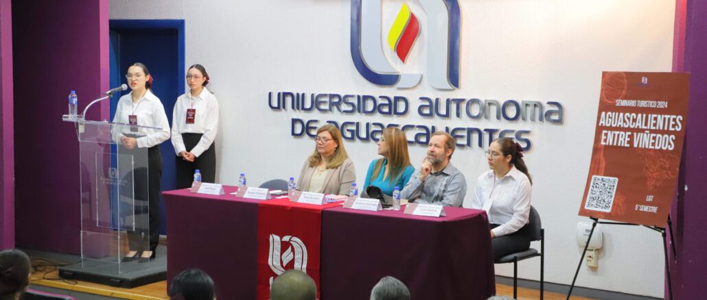 “Aguascalientes entre viñedos” seminario de la UAA para promover el turismo local