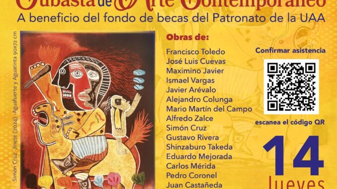 Patronato de la UAA invita a la 2ª Subasta de Arte Contemporáneo en beneficio del fondo de becas