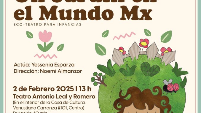Asiste a la obra “Un jardín en el mundo”