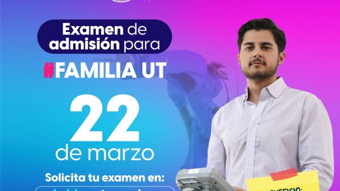 Aspirantes a la Universidad Tecnológica de Aguascalientes tienen hasta el 21 de marzo para solicitar el examen de admisión
