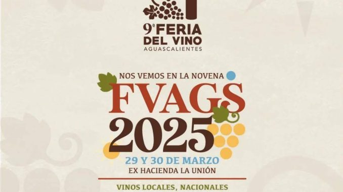 Feria del Vino en Rincón de Romos, contará con etiquetas reconocidas a nivel Internacional