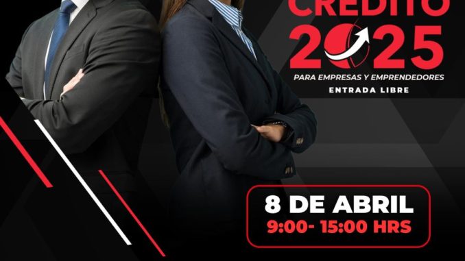 Accede a Soluciones Financieras claves en el Foro Financiero + Feria del Crédito 2025