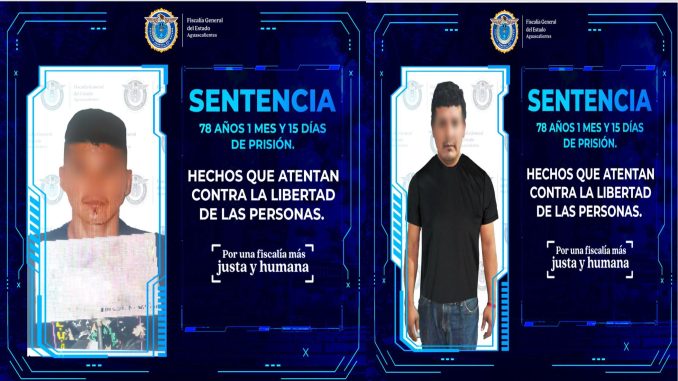 Fiscalía General del Estado obtiene sentencia de más de 78 años de prisión por delitos que atentan contra la libertad de las personas