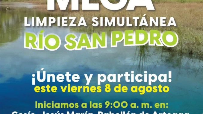 Megalimpieza del Río San Pedro