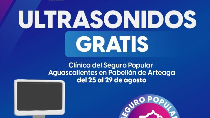 Seguro Popular Aguascalientes ofrece Mastografías y Ultrasonidos gratis en los Municipios