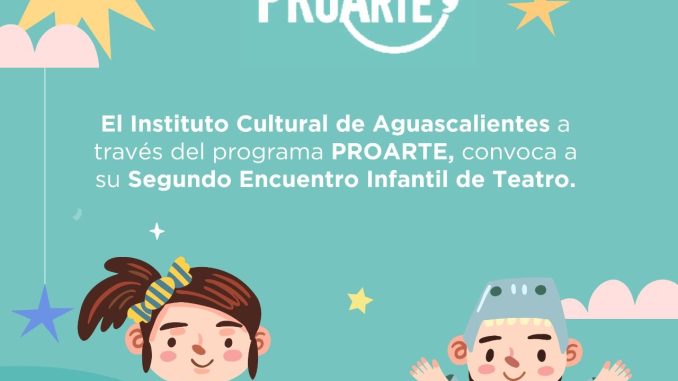 Ya está abierta la Convocatoria del Segundo Encuentro Infantil de Teatro del 9 al 14 de febrero de 2026