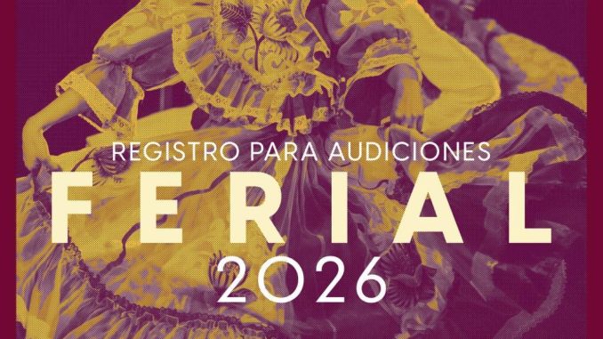 Audiciona para formar parte del Ferial