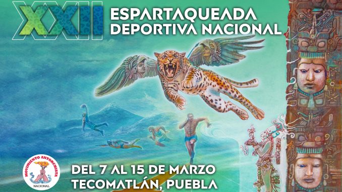 Convoca Antorcha a su XXII Espartaqueada Deportiva Nacional 2026