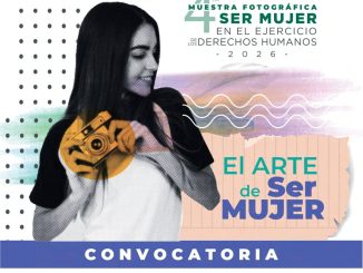 "Ser Mujer en el Ejercicio de los Derechos Humanos": El Arte de ser mujer