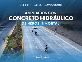 Entrega de la Primera etapa y arranque de la Segunda etapa de la ampliación con concreto hidráulico de Héroe Inmortal