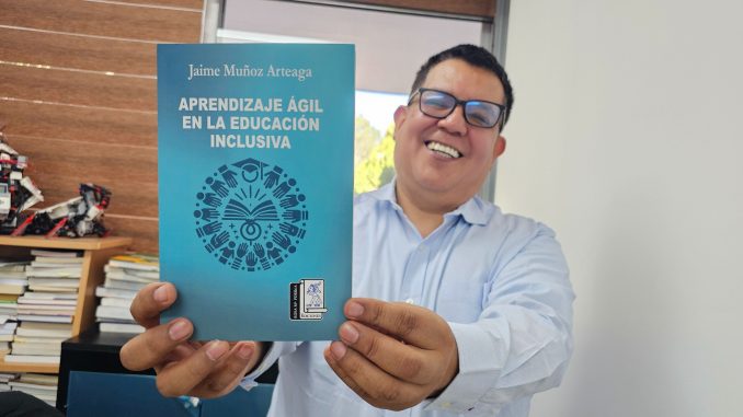 Tecnología e inclusión: académico de la UAA publica libro con nuevas estrategias de aprendizaje