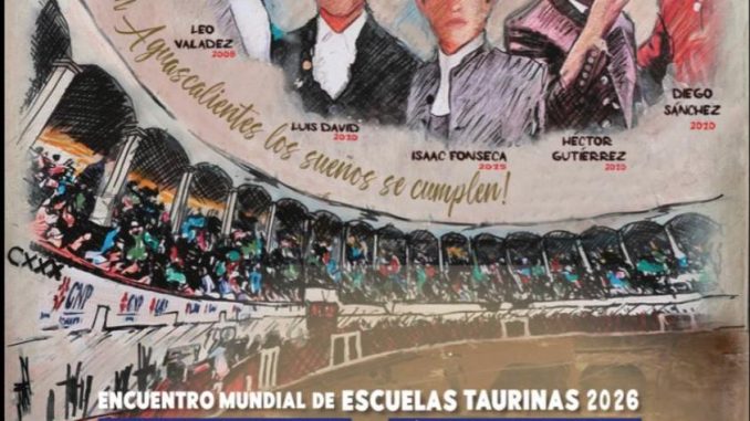 Aguascalientes será Sede del Encuentro Mundial de Escuelas Taurinas 2026