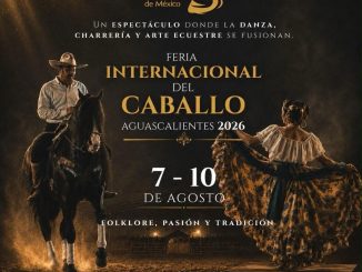 🐎Aguascalientes será sede de la Feria Internacional del Caballo 2026