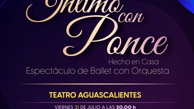 ✨ La Universidad de las Artes presenta Íntimo con Ponce ✨