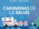 ¡Las Caravanas de la Salud llegan a tu comunidad!