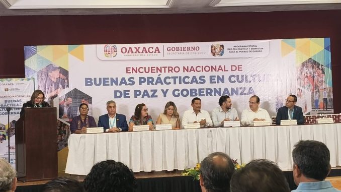 El Secretario de Seguridad Pública del Estado de Aguascalientes participó en el Encuentro Nacional De Buenas prácticas en Gobernabilidad y Cultura de Paz que se llevó a cabo en el Estado de Oaxaca