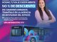 Trabajadoras del Hogar y Personas con su primer Empleo recibirán 50 % de descuento en camiones urbanos