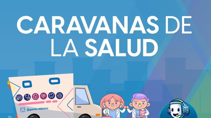 ¡Las Caravanas de la Salud llegan a tu comunidad!