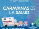 ¡Las Caravanas de la Salud llegan a tu comunidad!
