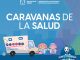 ¡Las Caravanas de la Salud llegan a tu comunidad!