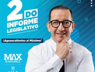 Max Ramírez arranca su Segundo Informe Legislativo: "Aguascalientes al Máximo"