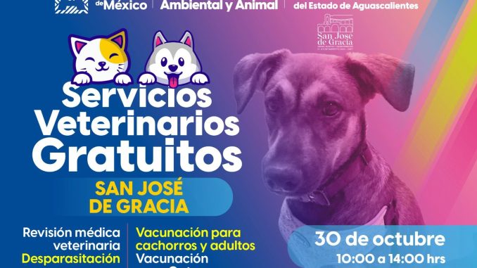 Servicios veterinarios gratuitos en San José de Gracia